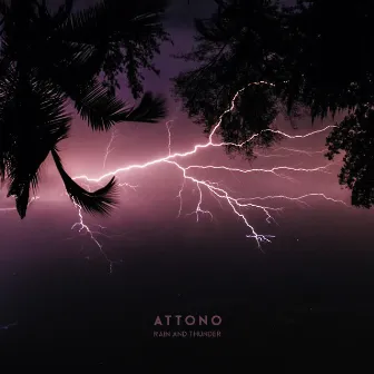 Rain and Thunder by Attono