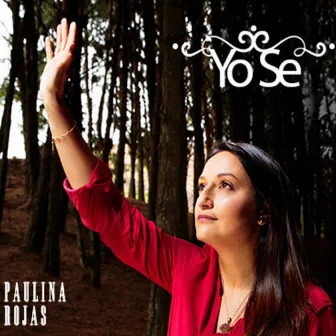 Yo Se by Paulina Rojas