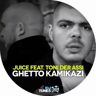 Ghetto Kamikazi by Juice