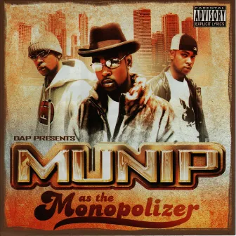 Dap Presents: Munip As The Monopolizer by Munip