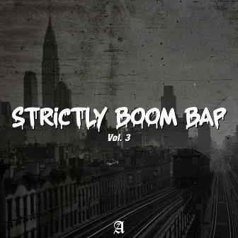 Strictly Boom Bap, Vol. 3 by Antidote Beats