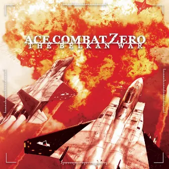 ACE COMBAT ZERO THE BELKAN WAR Original Soundtrack by Bandai Namco Game Music