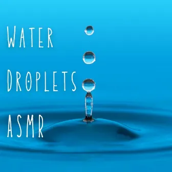 Water Droplets ASMR by Focus Chamber