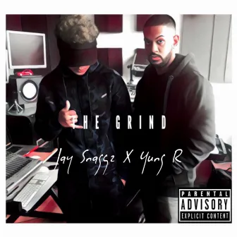 The Grind by Jay Snaggz