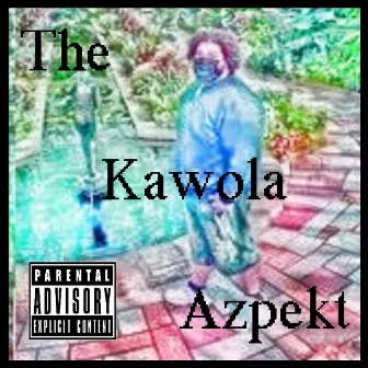 The Kawola Azpekt by Kawola