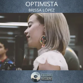 Optimista by Cotorro Sessions