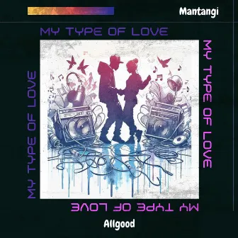 My Type Of Love by Allgood