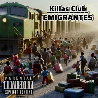 Emigrantes by Killas Club