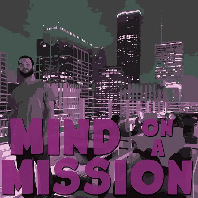 Mind on a Mission