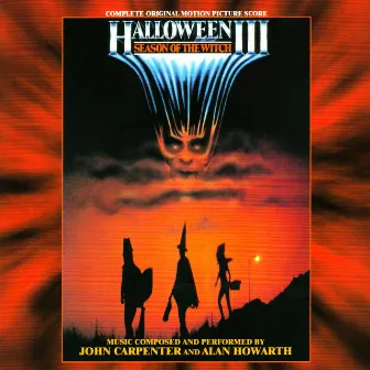 Halloween III: Complete Original Motion Picture Score by Alan Howarth