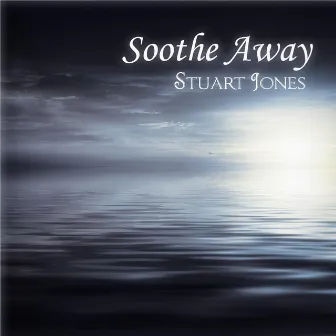 Soothe Away by Stuart Jones