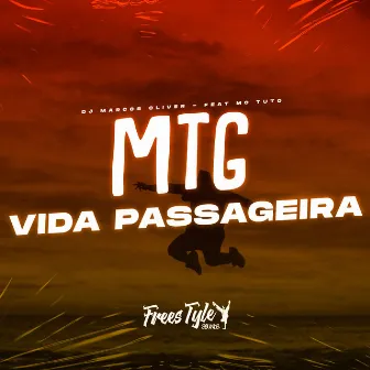 MTG Vida Passageira by FreesTyle Sounds