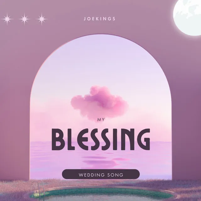 My Blessing (Wedding Song)