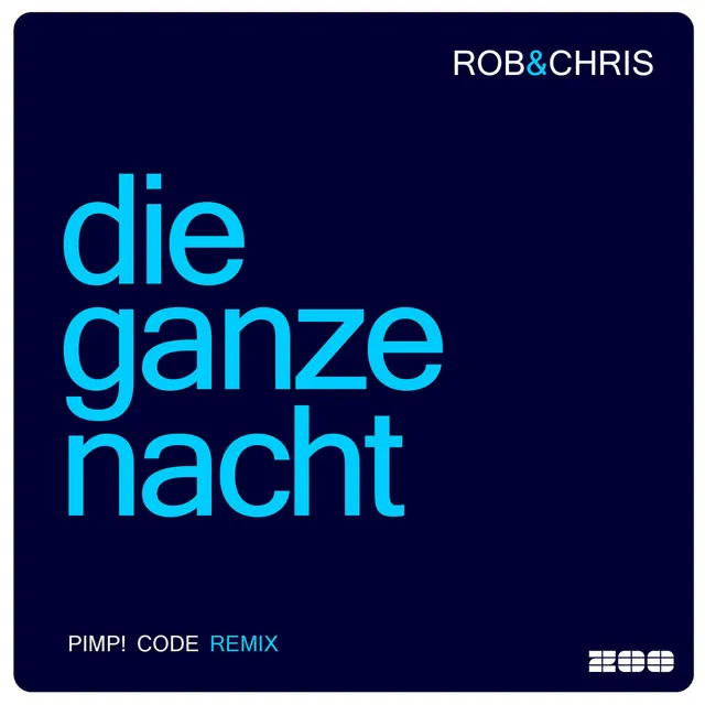 Die ganze Nacht - Pimp! Code Radio Edit