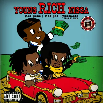 Young Rich N*gga (feat. Mac Dre & Yukmouth) by Mac Duna