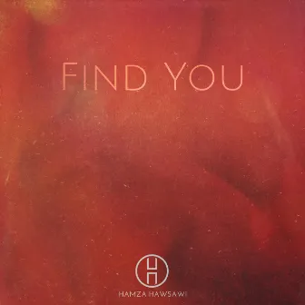 Find You by Hamza Hawsawi