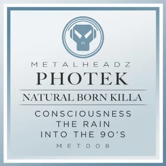 Natural Born Killa (2015 Remaster) by Photek