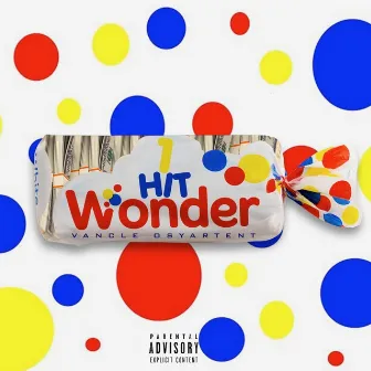 1 Hit Wonder by Vancle