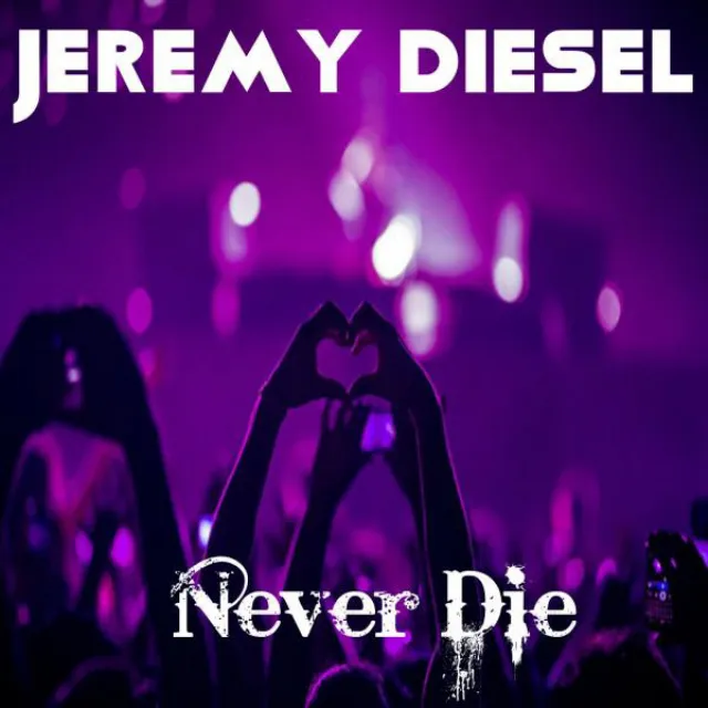 Never Die - Original Mix