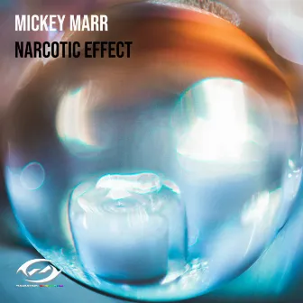 Narcotic Effect by Mickey Marr