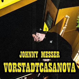 Vorstadtcasanova by Johnny Messer