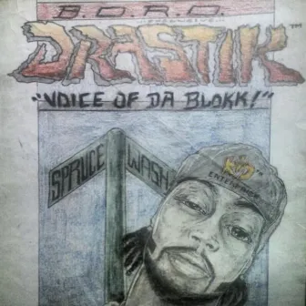 Voice Of Da Blokk by King Dras