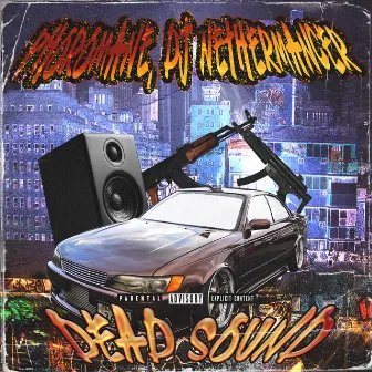 DEAD SOUND by DJ NETHERMANCER