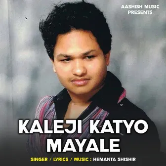 Kaleji Katyo Mayale by Hemanta Shishir