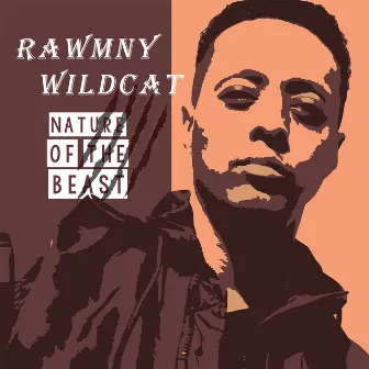 Nature of the Beast by Rawmny Wildcat