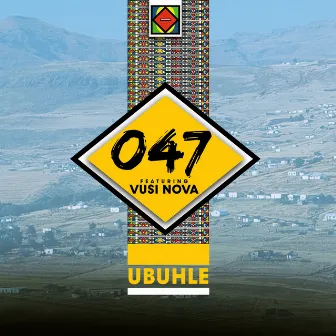 Ubuhle (feat. Vusi Nova) by 47