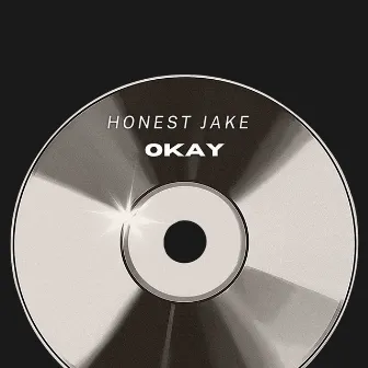 Okay by Honest Jake