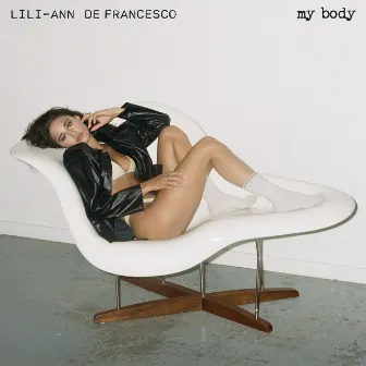 My Body by Lili-Ann De Francesco