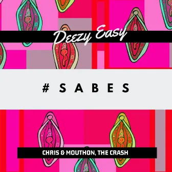 Sabes by Deezy Easy