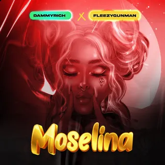 Moselina by Fleezy Gunman