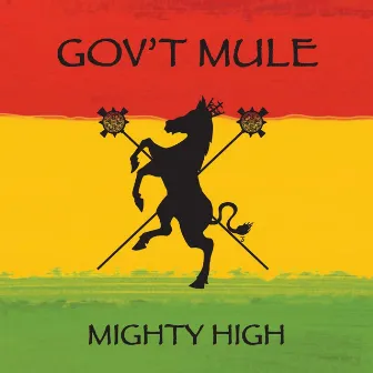 Mighty High by Gov't Mule