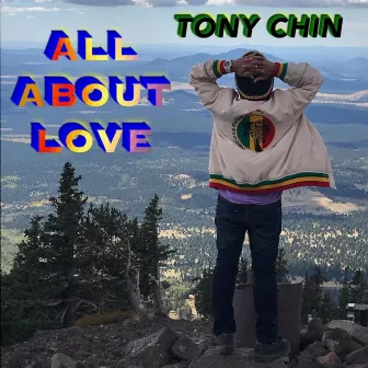 All About Love by Tony Chin