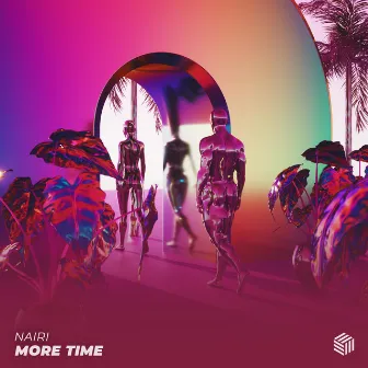 More Time by Nairi