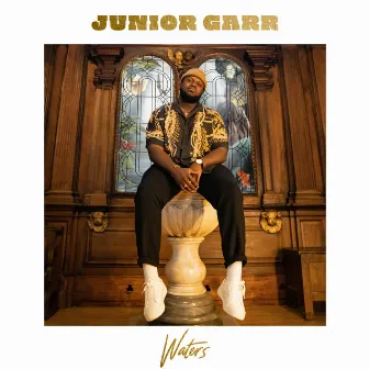 Waters by Junior Garr