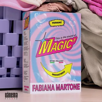 Magic’ by Fabiana Martone