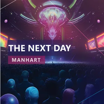 The Next Day by Manhart