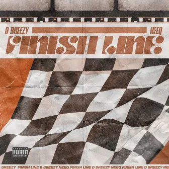 Finish Line by D Breezy