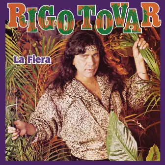 La Fiera by Rigo Tovar