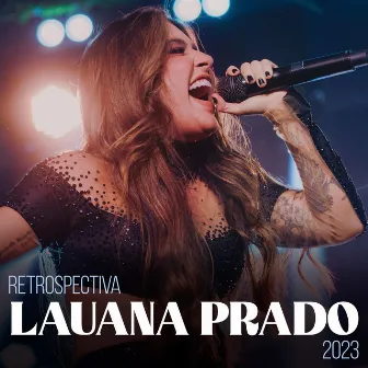 Retrospectiva Lauana Prado 2023 by Lauana Prado