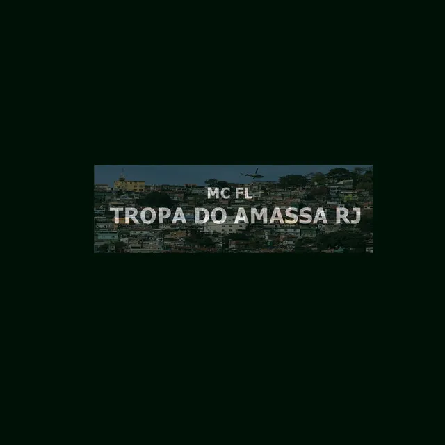 Tropa Do Amassa Rj