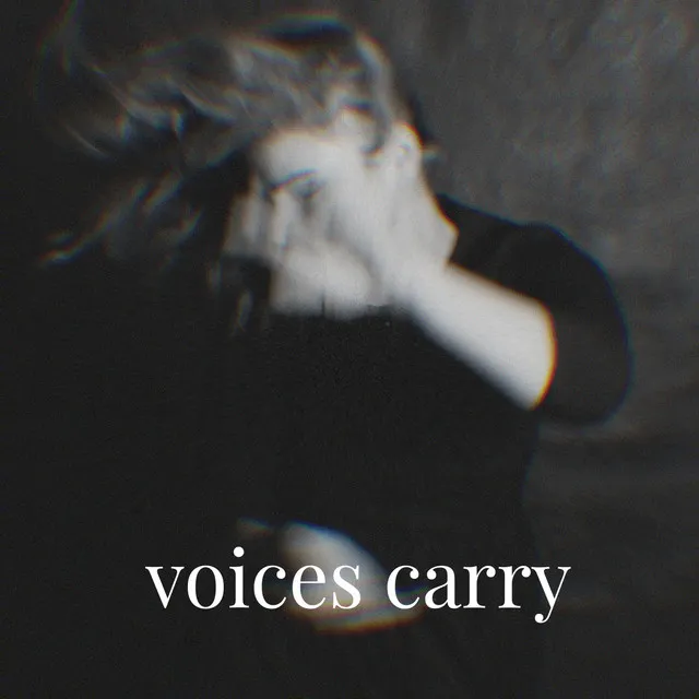 Voices Carry