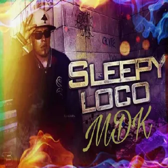 La Fiesta by Sleepy Loco Mdk