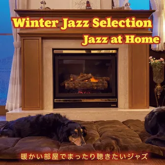 WINTER JAZZ SELECTION - Jazz at home ～暖かい部屋でまったり聴きたいジャズ～ by Nicki Parrott