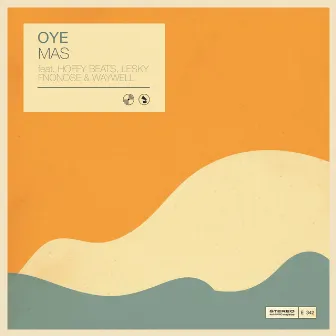 oye by MAS