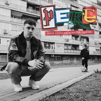 P.E.K.E. (Poca Estatura Korazón Enorme) by Ill Pekeño