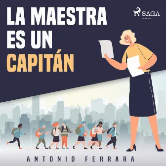 La maestra es un capitán by Antonio Ferrara